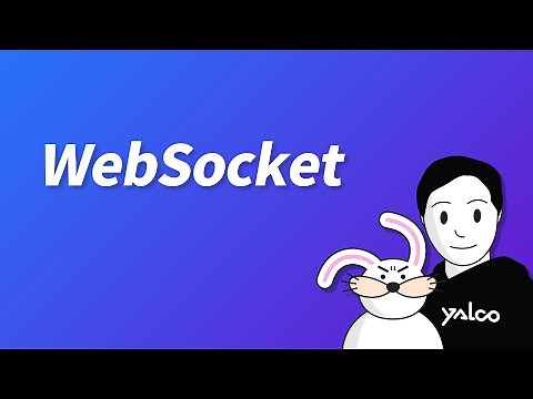 WebSocket - The Easiest and Detailed Explanation