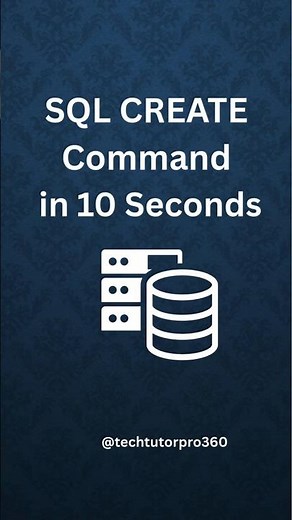 SQL CREATE Command Tutorial in 10 Seconds | Create Database & Table | SQL Basics for Beginners