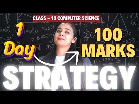 ONE Day Ultimate Strategy to Score 100_100 in CBSE Class 12 CS 🏅 Time-Saving & Effective 🏆 #lovejeet