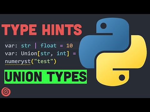Union Types Annotation | Python Tutorial