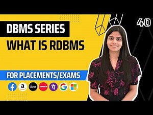 L40 : What is RDBMS | Complete DBMS Course