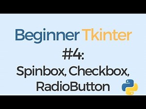 Tkinter tutorial for beginners #4: Spinbox, Checkbox, Radiobutton