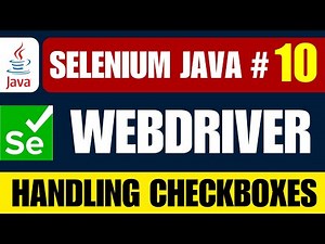 Selenium Java #10 | Automate Checkboxes with Selenium WebDriver