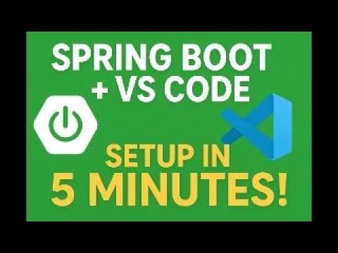 How to Set Up a Spring Boot Project in VS Code | Beginner to Pro in Minutes