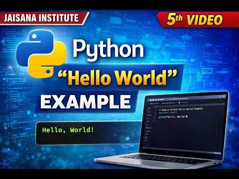 Python Hello World Example 🔥 | 5th Video | Beginner Friendly Tutorial in Hindi & English