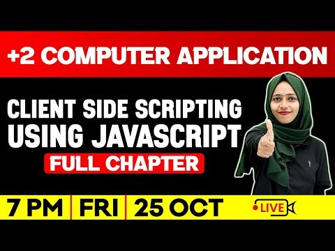 Plus Two Computer Application | Client Side Scripting using Javascript | Full Chapter | Exam Winner