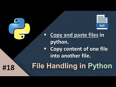 Copy Content Of One File Into Another File Using Python|Python File Handling Tutorial For Beginners