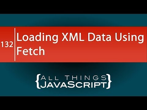 JavaScript Tip: Loading XML Data Using Fetch