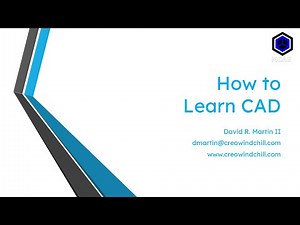 Computer Aided Design (CAD) - How to Learn CAD