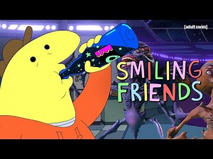 Alien Party | Smiling Friends | adult swim