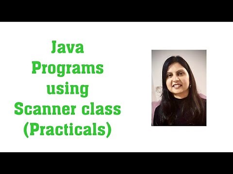 Java Programs using Scanner Class(Practicals) || User Input