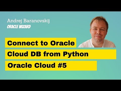 Connect to Oracle Cloud DB from Python