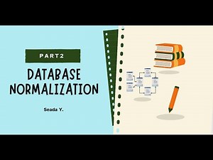 Mastering Database Normalization | Part 2 | Fundamentals of Database Systems for Beginners