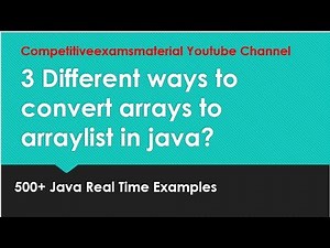 3 Different ways to convert arrays to Arraylist in java?