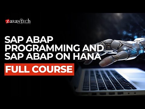 SAP ABAP Programming and SAP ABAP on HANA Full Course | ZaranTech