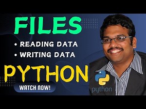 READING & WRITING DATA INTO FILES - PYTHON PROGRAMMING