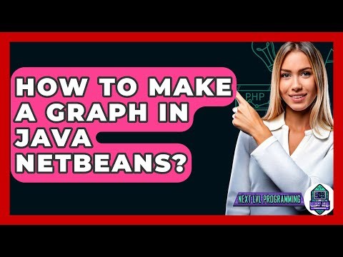 How To Make A Graph In Java NetBeans? - Next LVL Programming
