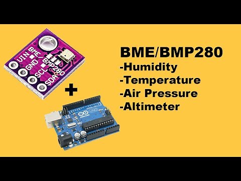How to use BME280 sensor with Arduino (Humidity, Temperature, Barometric Pressure, and Altimeter)