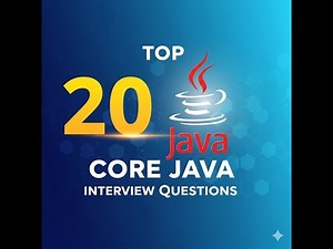 Top 20 Core Java Interview Questions & Coding Challenges for Test Automation