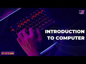 Introduction to Computers for Beginners | Basic Computer Concepts Explained