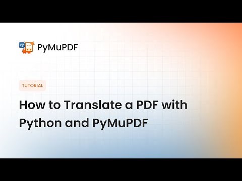 How to Translate a PDF with Python and PyMuPDF