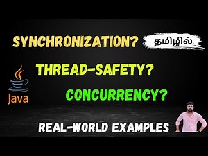 Java Concurrency, Thread Safety & Synchronization Explained | Real-Time Examples🔥code logic - Tamil