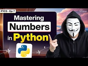 What Are Numbers in Python? Int, Float, and Complex Explained - PYCS 7