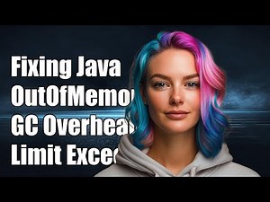 Fixing java.lang.OutOfMemoryError: GC Overhead Limit Exceeded in Java