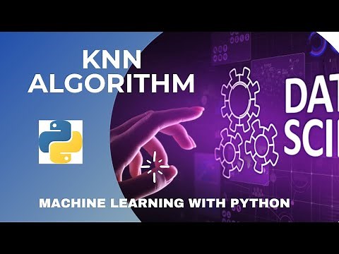 How to build KNN model Python | How KNN works in Python | Python Data Science | Machine Learning