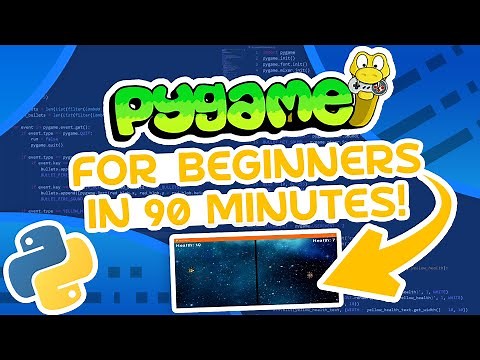 Pygame in 90 Minutes - For Beginners
