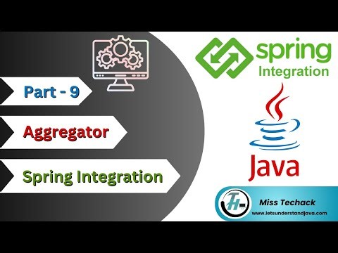 Aggregator | Part-9 | Spring Integration Tutorial | Message Channel | Spring Integration Component