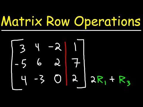 How To Perform Elementary Row Operations Using Matrices