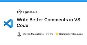 Write Better Comments in VS Code