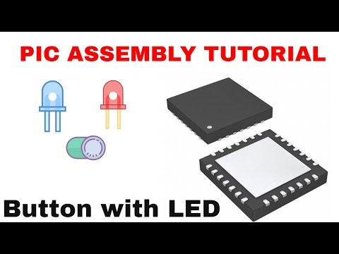 PIC Microcontroller Assembly Language Programming Tutorial: Part 2 Button with LED | pic-as