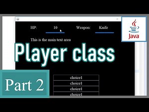 Player Class and Weapon Class - How to Make a Text Adventure Game with Multiple Classes in Java