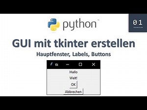 Fenster, Label, Button erstellen | Python Tutorial #20