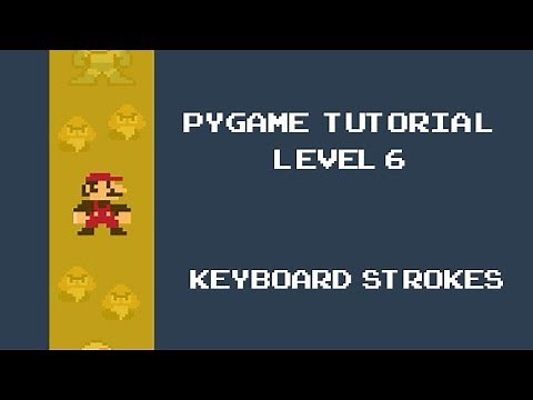 Pygame Tutorial - 6 - Keyboard Input Controls/ Key Pressed Event