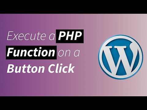How to Execute a PHP Function on Button Click
