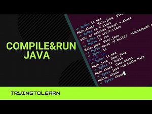 How to Compile & Run Java Code Using Terminal (Beginner Tutorial)