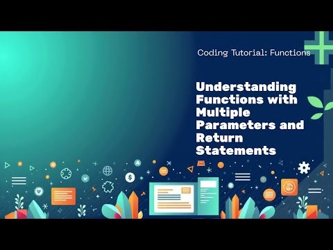 Python Functions with Multiple Parameters & Return Statement 2/2 | Easy Tutorial