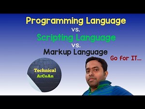 Programming Languages vs Scripting Languages vs Markup Languages