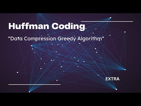 (EXTRA) Huffman Coding for Data Compression