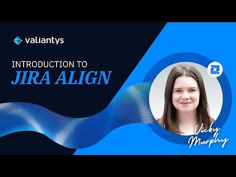 Introduction to Jira Align | January 2025