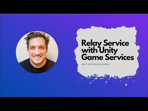 Unity Multiplayer - Connect players in game with the Relay Service - Part 2