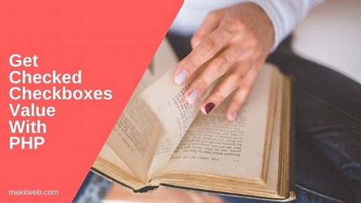 Get checked Checkboxes value with PHP