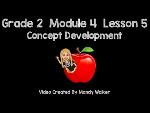 Grade 2 Module 4 Lesson 5 Concept Development NEW