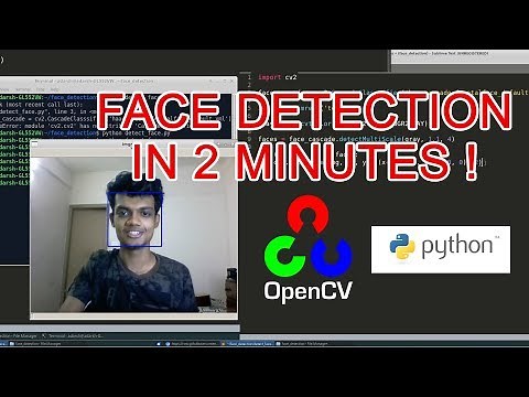 Face Detection in 2 Minutes using OpenCV and Python
