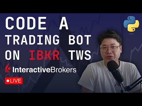 Code a Trading Bot with me in Python on Interactive Brokers TWS