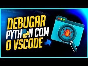 How to Debug Python with VSCode? [Easy and Fast]