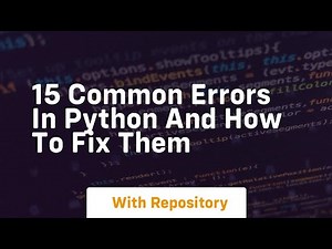 15 common errors in python and how to fix them